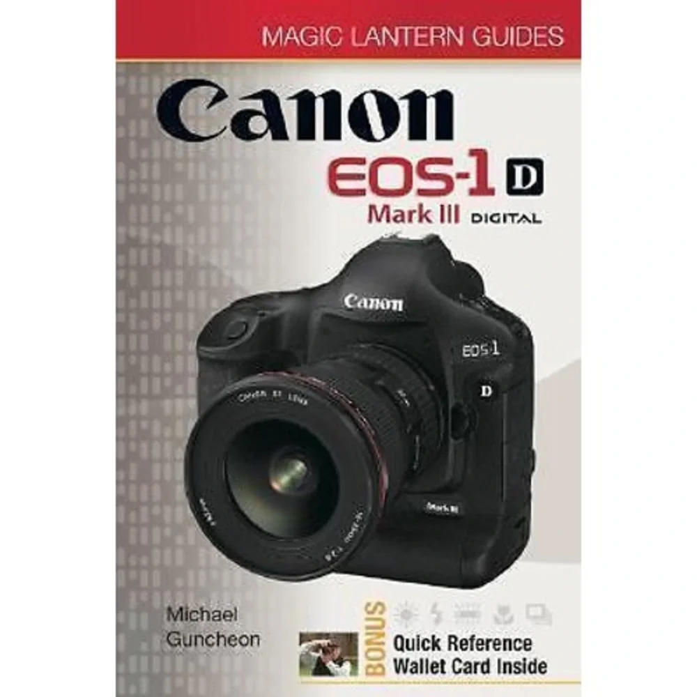 Canon Eos-1 D Mark lll Paperback Book Magic Lantern Guides 5